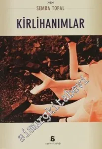 Kirli Hanımlar -        2010