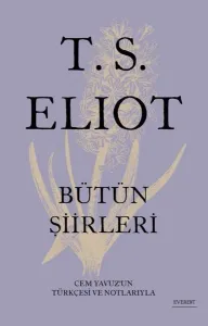 T.S. Elıot Bütün Şiirleri (Ciltli)