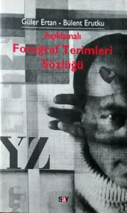 Açıklamalı Fotoğraf Terimleri Sözlüğü
