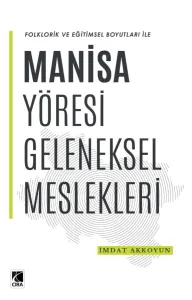 MANİSA YÖRESİ GELENEKSEL MESLEKLERİ