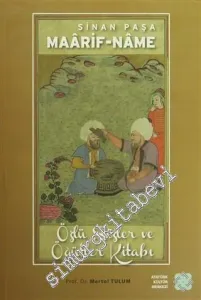 Maarifname: Özlü Sözler ve Öğütler Kitabı -
