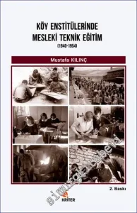 Köy Enstitülerinde Mesleki Teknik Eğitim (1940 - 1954) -         2022