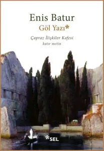 Göl Yazı - Çapraz İlişkiler Kafesi; Katır Metin