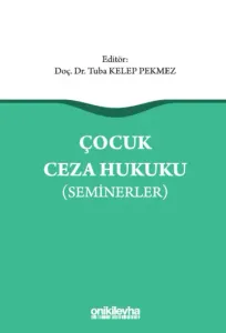Çocuk Ceza Hukuku (Seminerler)