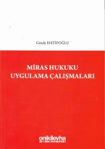 Miras Hukuku Uygulama Çalışmaları