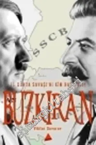 Buzkıran: İkinci Dünya Savaşı'nı Kim Başlattı -         2009