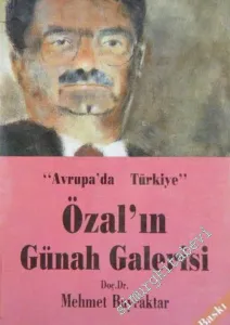 Özal'ın Günah Galerisi: Avrupa'da Türkiye  -        1989