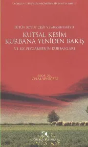 Kutsal Kesim Kurbana Yeniden Bakış
