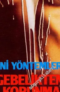 Yeni Yöntemlerle Gebelikten Korunma -        1983