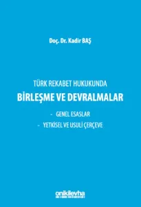 Türk Rekabet Hukukunda Birleşme ve Devralmalar