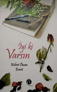 İyi ki Varsın(İmzalı)