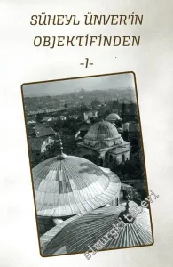 Süheyl Ünver'in Objektifinden 1 -         2015