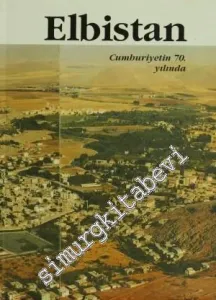 Elbistan: Cumhuriyetin 70. Yılında -