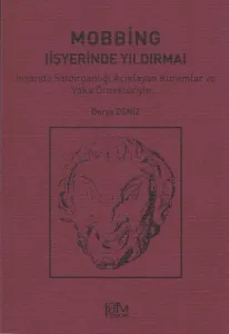 Mobbing ( İşyerinde Yıldırma )