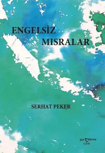 Engelsiz Mısralar