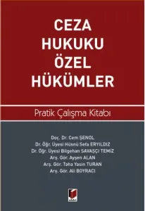 Ceza Hukuku Özel Hükümler Pratik Çalışma Kitabı