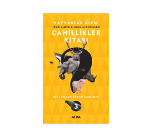 Kültür - Hayvanlar Alemi Cahillikler Kitabı