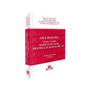 Medeni Hukuk Pratik Çalışmaları II Aile Hukuku