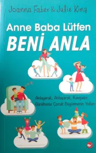 Anne Baba Lütfen Beni Anla