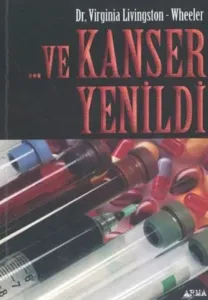 ... Ve Kanser Yenildi