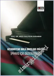 Azerbaycan Halk Dansları Müziği 2 : Piyano İçin Düzenlemeler -         2022