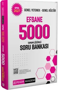 Pegem Yayınları 2027 KPSS Genel Yetenek Genel Kültür Efsane 5000 Tamamı Çözümlü Soru Bankası