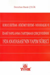 1924 Anayasası 'nın Yapım Süreci