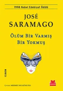 Ölüm Bir Varmış Bir Yokmuş; 1998 Nobel Edebiyat Ödülü