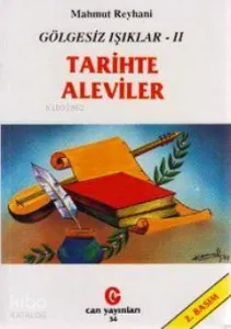 Gölgesiz Işıklar 2: Tarihte Aleviler Gölgesiz Işıklar 2