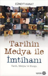 Tarihin Medya İle İmtihanı