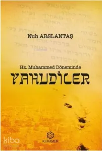 Hz. Muhammed Döneminde Yahudiler
