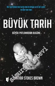 Büyük Tarih: Büyük Patlamadan Bugüne -