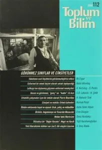 Toplum ve Bilim Sayı: 112 Görünmez Sınıflar ve Cinsiyetler