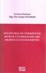 Avusturya ve Türkiye'de Hukuk Uyuşmazlıkları Arabuluculuk Kanunu