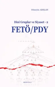 FETÖ/PDY; Dinî Gruplar ve Siyaset - 2