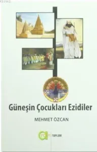 Güneşin Çocukları Ezidiler