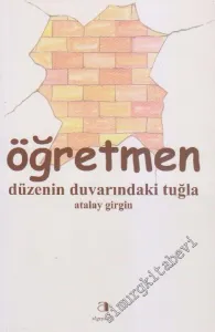 Öğretmen Düzenin Duvarındaki Tuğla -        2009