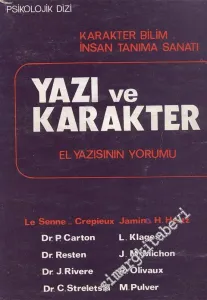 Yazı ve Karakter: El Yazısının Yorumu / Karakter Bilim ve İnsan Tanıma Sanatı  -