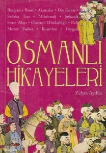 Osmanlı Hikayeleri
