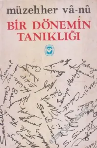 Bir Dönemin Tanıklığı -