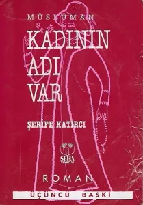 Müslüman Kadının Adı Var