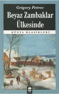 Beyaz Zambaklar Ülkesinde