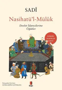 Nasihatü'l-Mülük: Devlet İdarecilerine Öğütler