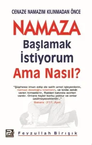 Cenaze Namazım Kılınmadan Önce Namaza Başlamak İstiyorum Ama Nasıl?