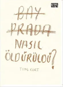 Bay Prada Nasıl Öldürüldü?