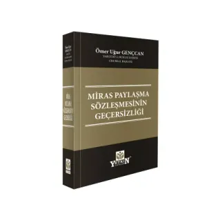 Miras Paylaşma Sözleşmesinin Geçersizliği
