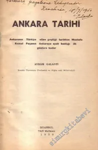 Ankara Tarihi 2 Kitap: Ankara'nın Türkiye'nin Eline Geçtiği Tarihten Mustafa Kemal Paşa'nın Ankara'ya Ayak Bastığı İlk Günlere Kadar -        1950
