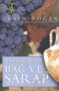 Antik Çağ'da Bağ ve Şarap -        2004