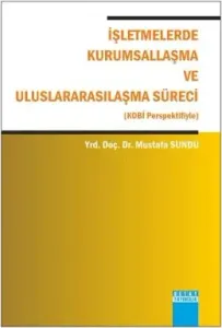 İşletmelerde Kurumsallaşma ve Uluslararasılaşma Süreci