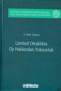Limited Ortaklıkta Oy Hakkından Yoksunluk